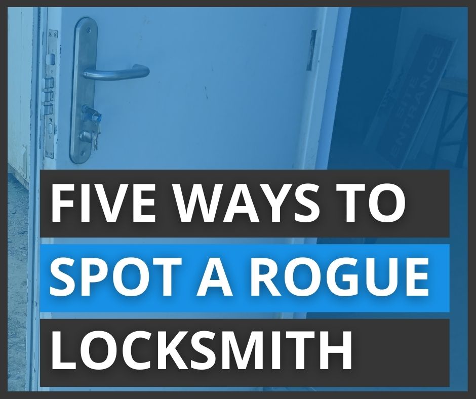 Five Ways To Spot A Rogue Locksmith In Northampton Image