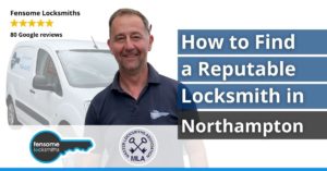 How to Find a Reputable Locksmith in Northampton